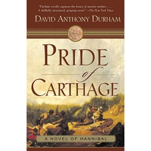 Pride of Carthage: A Novel of Hannibal