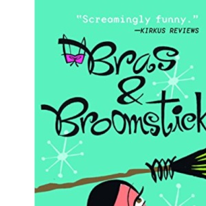 Bras & Broomsticks: 1 (Magic in Manhattan)