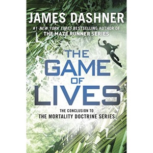 The Game of Lives (the Mortality Doctrine, Book Three)