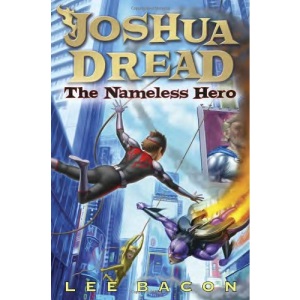 Joshua Dread: The Nameless Hero