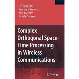 Complex Orthogonal Space-Time Processing in Wireless Communications