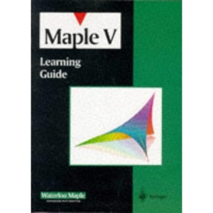 Maple V Learning Guide