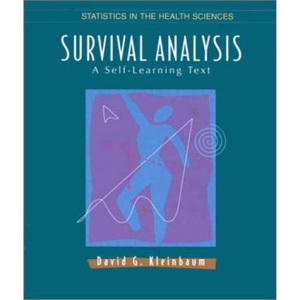 Survival Analysis: A Self-learning Text (Statistics for Biology and Health)