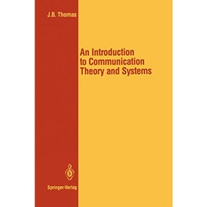 An Introduction to Communication Theory and Systems (Springer Texts in Electrical Engineering)