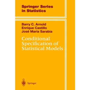 Conditional Specification of Statistical Models (Springer Series in Statistics)