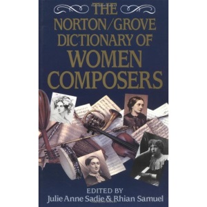 The Norton/Grove Dictionary of Woman Composers