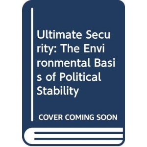 Ultimate Security: The Environmental Basis of Political Stability