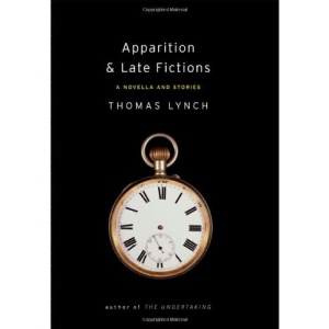 Apparition and Late Fiction: A Novella and Stories