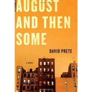 August and Then Some: A Novel