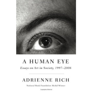 A Human Eye: Essays on Art in Society - 1996-2008