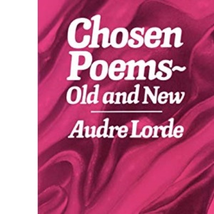 Chosen Poems: Old and New