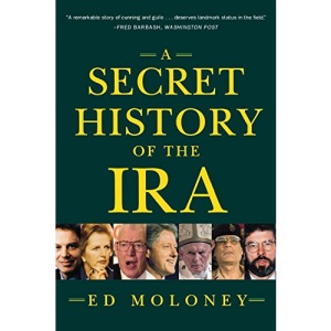 A Secret History of the IRA
