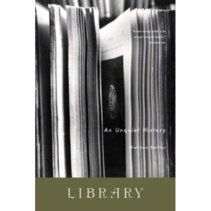 Library: An Unquiet History