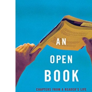 An Open Book: Chapters from a Reader's Life