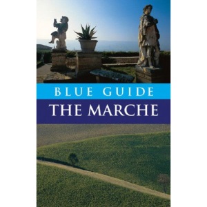 The Marche and San Marino (Blue Guides)
