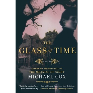 The Glass of Time: The Secret Life of Miss Esperanza Gorst
