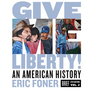 Give Me Liberty!: An American History