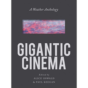 Gigantic Cinema: A Weather Anthology