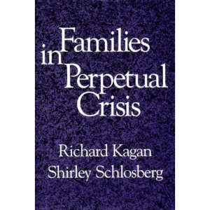 Families in Perpetual Crisis (A Norton professional book)