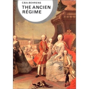 Ancien Regime (Library of World Civilization)