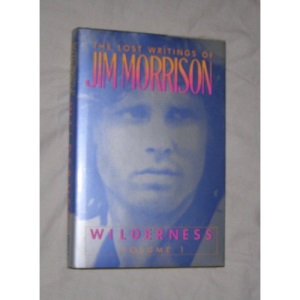 Wilderness: The Lost Writings of Jim Morrison: 1
