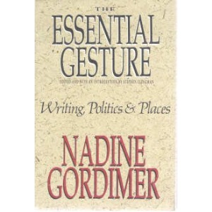 Essential Gesture: Writing, Politics and Places