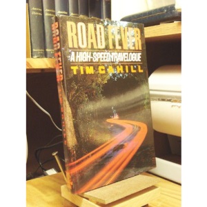 Road Fever: A High-Speed Travelogue