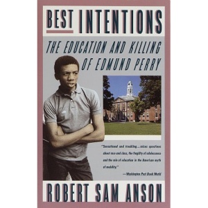 Best Intentions: The Education and Killing of Edmund Perry