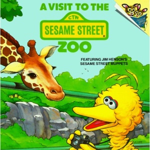 A Visit to the Sesame Street Zoo (Picturebacks)