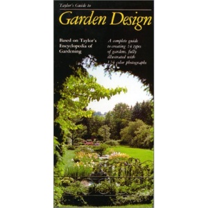 Taylor's Guide to Garden Design (Taylor's guides)