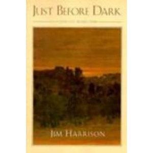 Just before Dark: Collected Non-Fiction