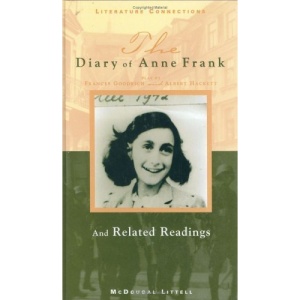 The Diary of Anne Frank: And Related Readings (Literature Connections)