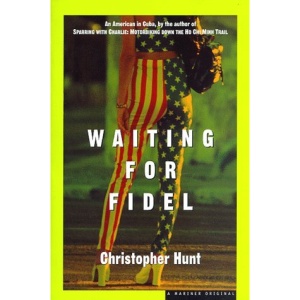Waiting for Fidel
