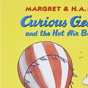 Curious George and the Hot Air Balloon