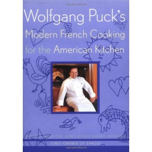 Wolfgang Puck's Modern French Cooking