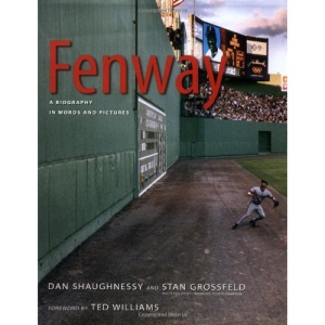 Fenway: a Biography in Words and Pictures