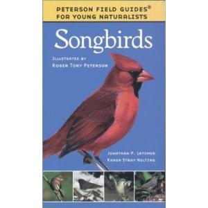 Songbirds (Peterson field guides for young naturalists)
