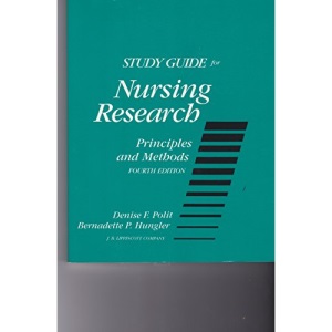 Nursing Research: Study Guide to 4r.e: Principles and Methods