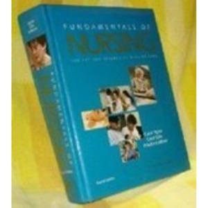 Fundamentals of Nursing: The Art and Science of Nursing Care