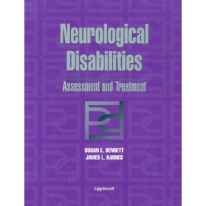 Neurological Disabilities: Assessment and Treatment