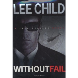 Without Fail (Jack Reacher Novels)