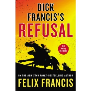 Dick Francis's Refusal