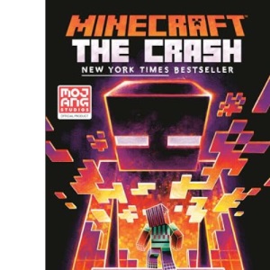 Minecraft: The Crash: An Official Minecraft Novel