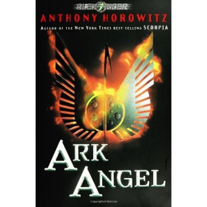 Ark Angel: An Alex Rider Adventure