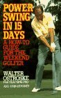 Power Swing in 15 Days: A How-To Guide for the Weekend Golfer