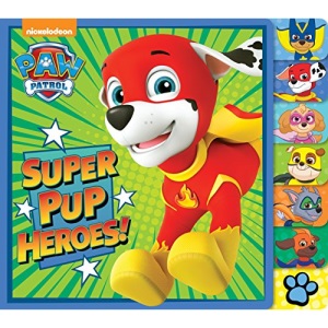 Super Pup Heroes! (Paw Patrol) (Tabbed Board Book)