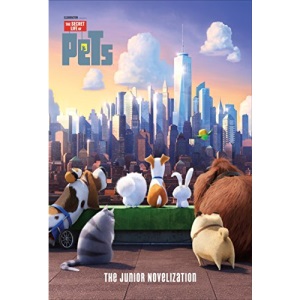 The Secret Life of Pets: The Junior Novelization
