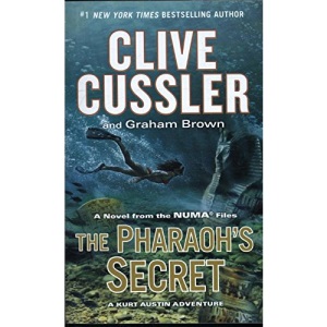 Pharaohs Secret the Exp: A Novel from the NUMA Files