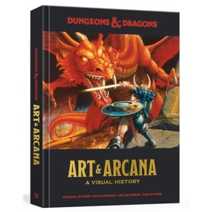 Dungeons and Dragons Art and Arcana: A Visual History (Dungeons & Dragons)