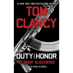 Tom Clancy Duty and Honor: A Jack Ryan Jr. Novel: 3
